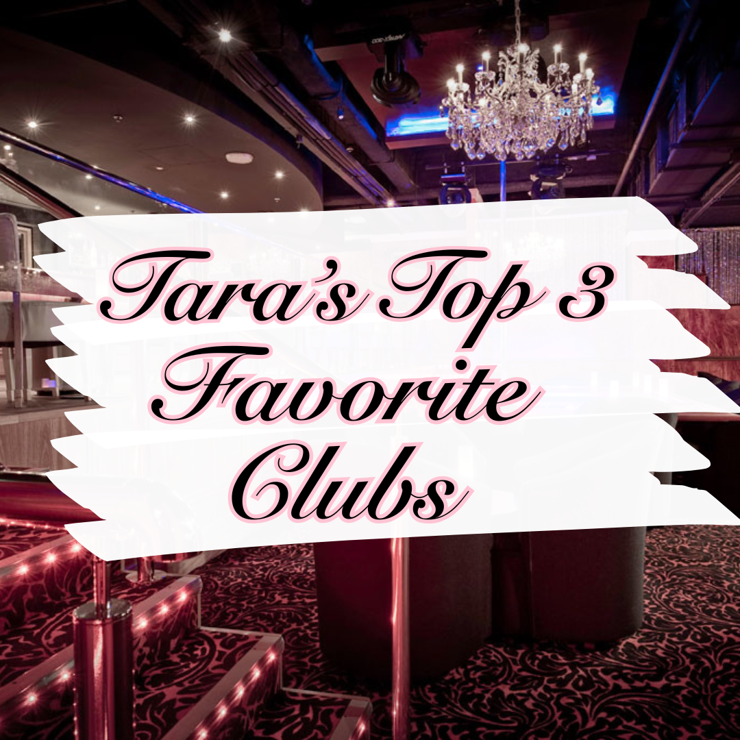 Tara's Top 3 Favorite Clubs
